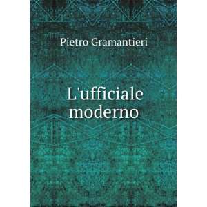  Lufficiale moderno Pietro Gramantieri Books