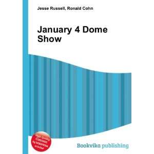  January 4 Dome Show Ronald Cohn Jesse Russell Books