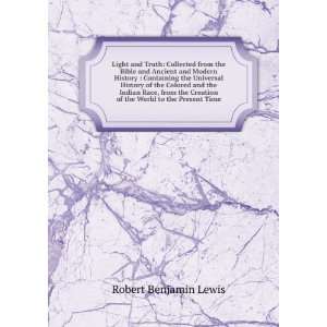   of the World to the Present Time Robert Benjamin Lewis Books