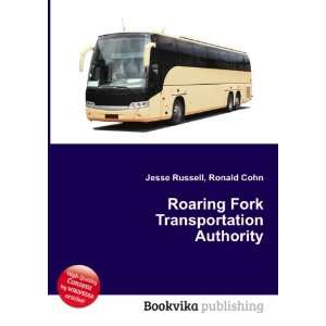   Fork Transportation Authority Ronald Cohn Jesse Russell Books