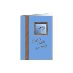   104th Birthday Day Card with Snowy Egret Portrait Card Toys & Games