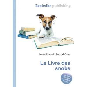  Le Livre des snobs Ronald Cohn Jesse Russell Books