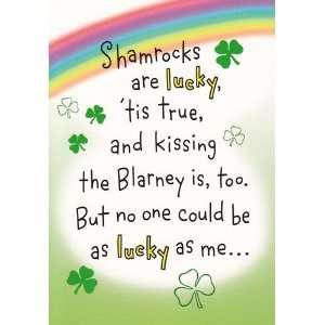  Card Shamrocks Are Lucky Tis True, and Kissing the Blarney Is Too