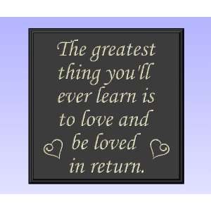 Decorative Wood Sign Plaque Wall Decor with Quote The greatest thing 