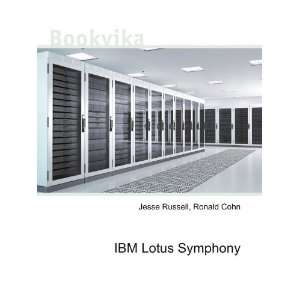  IBM Lotus Symphony Ronald Cohn Jesse Russell Books