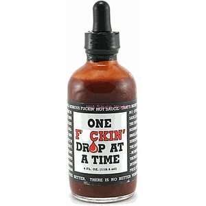  One F#@ckin Drop at a Time Hot Sauce 4.oz 