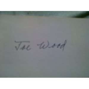    Autographed 3x5 inex card of smokey joe wood 