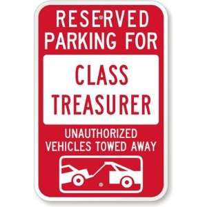  Reserved Parking For Class Treasurer  Unauthorized 