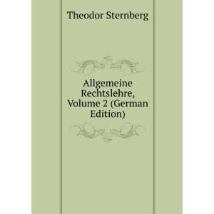   Rechtslehre, Volume 2 (German Edition) Theodor Sternberg Books
