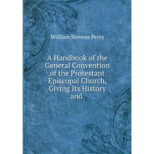  A Handbook of the General Convention of the Protestant 