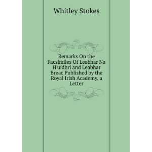   Published by the Royal Irish Academy, a Letter Whitley Stokes Books