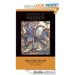 The Song of Sixpence Picture Book Walter Crane  Kindle 