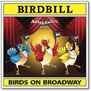   on Broadway Audio CD, Real Birds Singing Melodies 