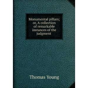   collection of remarkable instances of the judgment . Thomas Young