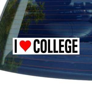  I Love Heart COLLEGE   Window Bumper Sticker Automotive