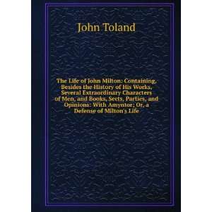    With Amyntor; Or, a Defense of Miltons Life John Toland Books