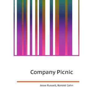  Company Picnic Ronald Cohn Jesse Russell Books