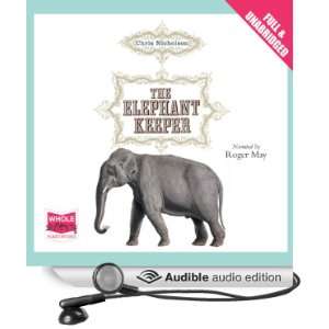  The Elephant Keeper (Audible Audio Edition) Christopher 