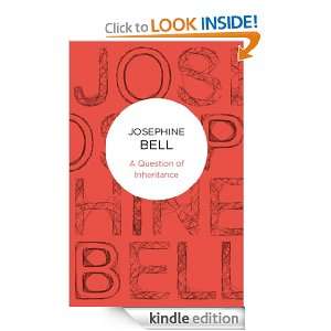 Question of Inheritance (Bello) Josephine Bell  Kindle 