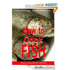 HOW TO COOK FISH [Illustrated] OLIVE GREEN, Myrtle Reed  