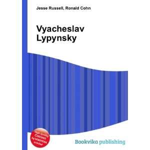  Vyacheslav Lypynsky Ronald Cohn Jesse Russell Books