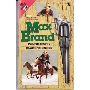  Range Jester / Black Thunder Max Brand / Max Brand Books