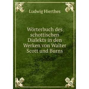   Werken von Walter Scott und Burns Ludwig Hierthes  Books