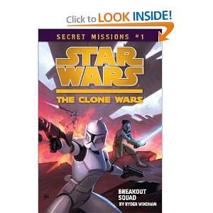   Squad (Star Wars The Clone Wars) [Paperback] Ryder Windham Books