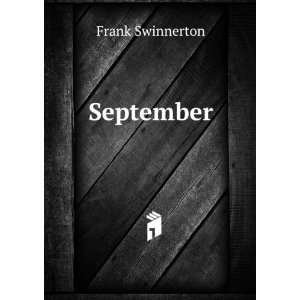 September Frank Swinnerton Books