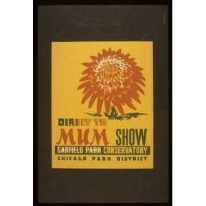 WPA Poster Direct to mum show, Garfield Park ConservatoryWhitley 