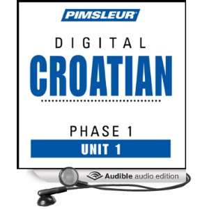   Learn to Speak and Understand Croatian with Pimsleur Language Programs