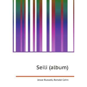  Seili (album) Ronald Cohn Jesse Russell Books