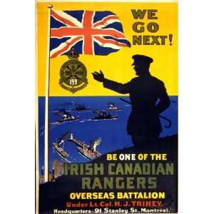    1918 War Poster We go next Irish Canadian Rangers