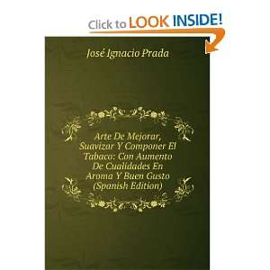   Cualidades En Aroma Y Buen Gusto (Spanish Edition) JosÃ© Ignacio