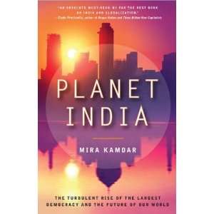   of the Largest Democracy and the Future of Our World  N/A  Books