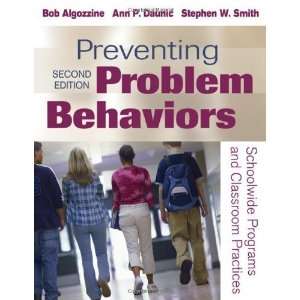  Preventing Problem Behaviors Schoolwide Programs and 