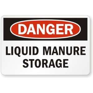  Danger/Liquid Manure Storage Diamond Grade Sign, 18 x 12 