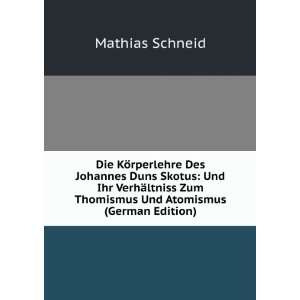   Zum Thomismus Und Atomismus (German Edition) Mathias Schneid Books