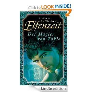 Elfenzeit 14 Der Magier von Tokio (German Edition) Stefanie 
