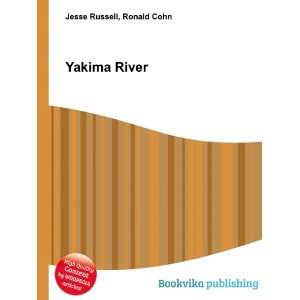  Yakima River Ronald Cohn Jesse Russell Books