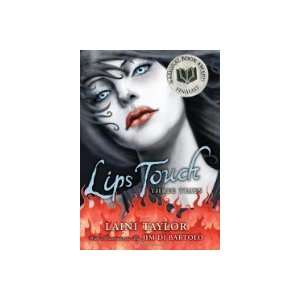  by Laini Taylor Lips Touch, Three Times First Printing 