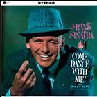 FRANK SINATRA   COME DANCE WITH ME 180 Gr. LP Reissue NEW (WAXTIME)
