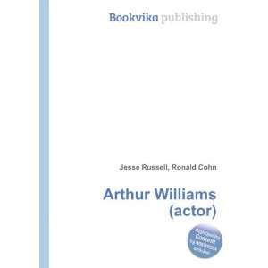 Arthur Williams (actor) Ronald Cohn Jesse Russell Books