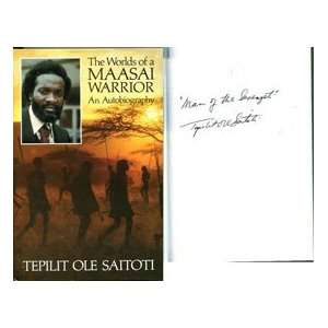  Tepilit Ole Saitoti Signed The Worlds of a Maasai Warrior 