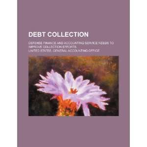  Debt collection Defense Finance and Accounting Service 
