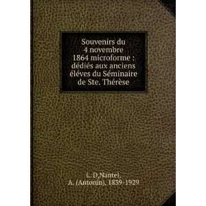   de Ste. ThÃ©rÃ¨se Nantel, A. (Antonin), 1839 1929 L. D Books