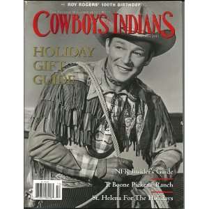 Cowboys and Indians Magazine Roy Rogers 100th Birthday Issue December 