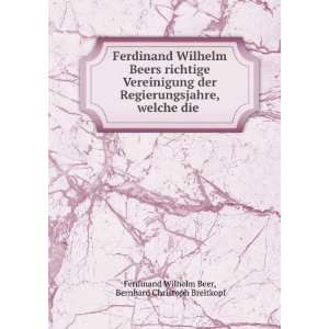  Ferdinand Wilhelm Beers richtige Vereinigung der 