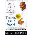 Act Like a Lady Think Like a Man What Men Really Think Abt Love Steve 