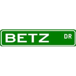  BETZ Street Sign ~ Family Lastname Sign ~ Gameroom 